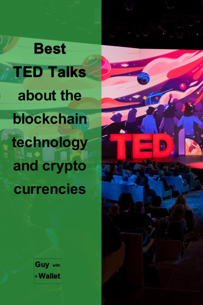 Best TED Talks about the blockchain technology and cryptocurrencies - pinterest